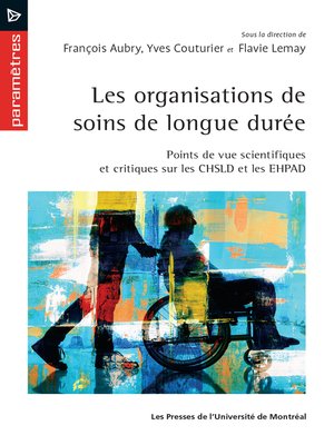 cover image of Les organisations de soins de longue durée